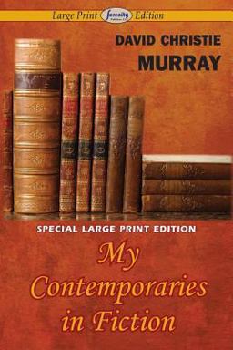 My Contemporaries in Fiction My Contemporaries in Fiction