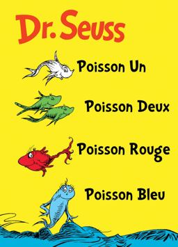 Poisson Un - Poisson Deux - Poisson Rouge - Poisson Bleu Poisson Un - Poisson Deux - Poisson Rouge - Poisson Bleu