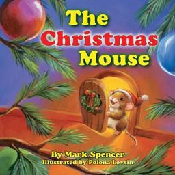The Christmas Mouse The Christmas Mouse
