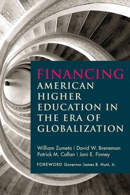 Financing American Higher Education in the Era of Globalization  9781612501253 Front Cover