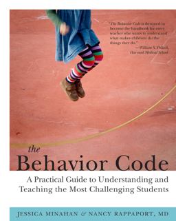 Behavior Code A Practical Guide to Understanding and Teaching the Most Challenging Students  9781612501369 Front Cover
