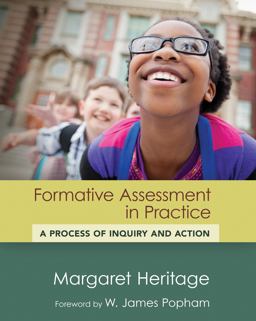 Formative Assessment in Practice A Process of Inquiry and Action  9781612505510 Front Cover