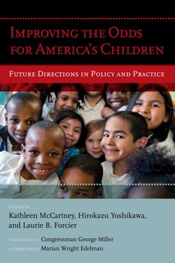 Improving the Odds for America's Children: Future Directions in Policy and Practice  9781612506890 Front Cover