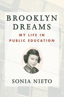 Brooklyn Dreams My Life in Public Education  9781612508566 Front Cover