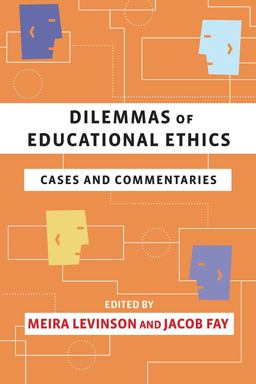 Dilemmas of Educational Ethics Cases and Commentaries  9781612509327 Front Cover