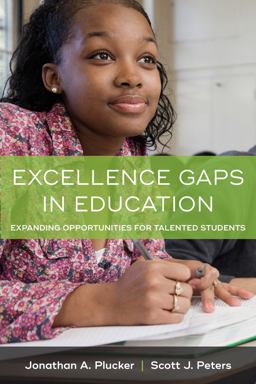 Excellence Gaps in Education Expanding Opportunities for Talented Students  9781612509921 Front Cover