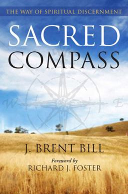 Sacred Compass The Way of Spiritual Discernment  9781612612508 Front Cover