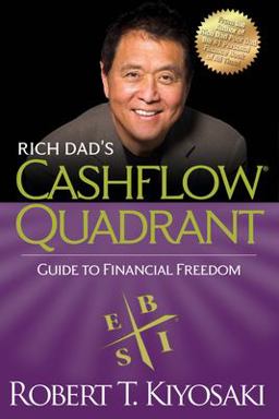 Rich Dad's CASHFLOW Quadrant Rich Dad's Guide to Financial Freedom  9781612680057 Front Cover