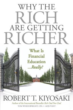 Why the Rich Are Getting Richer  9781612680880 Front Cover