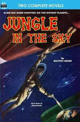 Jungle in the Sky and Recalled to Life