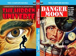 Danger Moon and the Hidden Universe