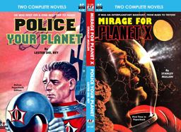 Mirage for Planet X and Police Your Planet