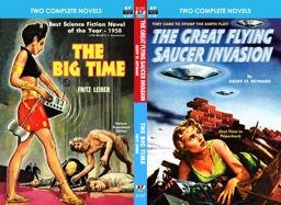 Great Flying Saucer Invasion, the, and the Big Time