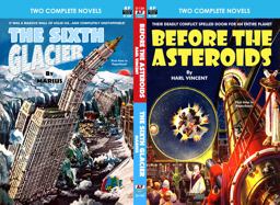 Before the Asteroids and the Sixth Glacier Before the Asteroids and the Sixth Glacier