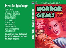 Horror Gems, Volume One, Carl Jacobi and Others