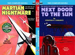 Next Door to the Sun and Martian Nightmare