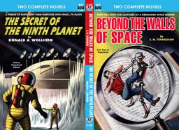 Beyond the Walls of Space and Secret of the Ninth Planet