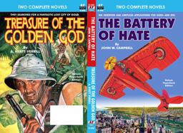 The Battery of Hate and Treasure of the Golden God