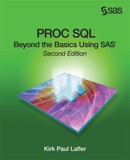 Proc SQL Beyond the Basics Using SAS, Second Edition 2nd 9781612900278 Front Cover