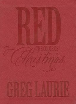 Red, the Color of Christmas:  9781612913520 Front Cover