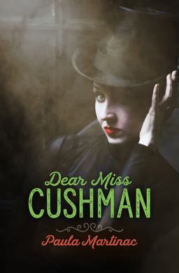 Dear Miss Cushman  9781612942155 Front Cover