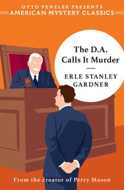 The D. A. Calls It Murder