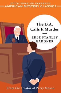 The D. A. Calls It Murder