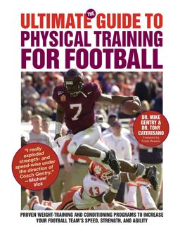 Ultimate Guide to Physical Training for Football  9781613212325 Front Cover