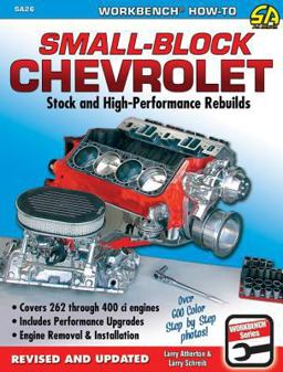 Small-Block Chevrolet Stock and High-Performance Rebuilds  9781613251966 Front Cover