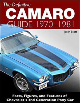 The Definitive Camaro Guide, 1970-1981