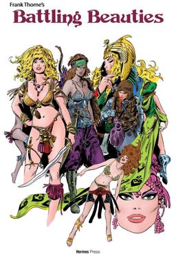 Frank Thorne's Battling Beauties:  9781613451038 Front Cover