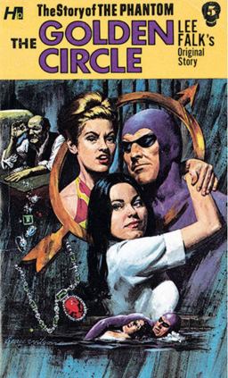 The Phantom: the Complete Avon Novels: Volume #5 the Golden Circle The Phantom: the Complete Avon Novels: Volume #5 the Golden Circle