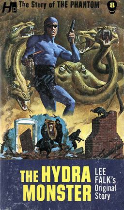 The Phantom: the Complete Avon Novels: Volume #8 the Hydra Monster The Phantom: the Complete Avon Novels: Volume #8 the Hydra Monster