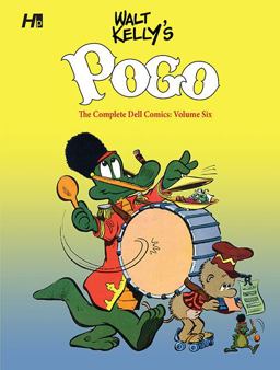 Walt Kelly's Pogo the Complete Dell Comics: Volume Six  9781613451489 Front Cover