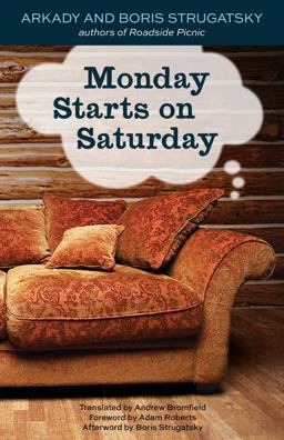 Monday Starts on Saturday  9781613739235 Front Cover