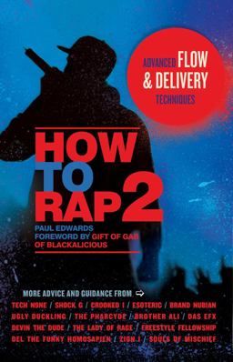 How to Rap 2 Advanced Flow and Delivery Techniques  9781613744017 Front Cover