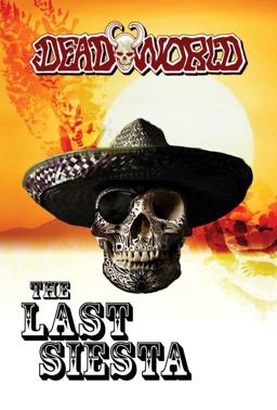 Deadworld: the Last Siesta