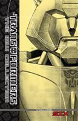 Transformers: the IDW Collection Volume 6