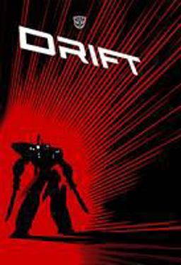 Transformers: Complete Drift