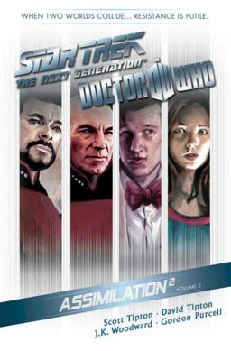 Star Trek: the Next Generation / Doctor Who: Assimilation 2 Volume 2