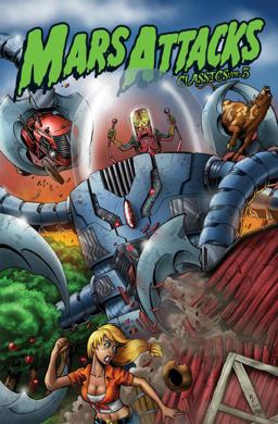Mars Attacks Classics Volume 3 Mars Attacks Classics Volume 3