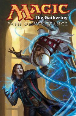Magic: the Gathering Volume 3: Path of Vengeance