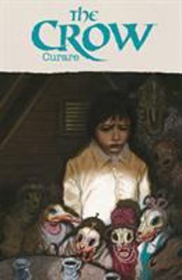 The Crow: Curare