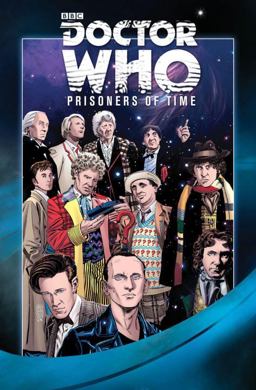 Doctor Who: Prisoners of Time the Complete Series