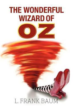 Wonderful Wizard of Oz 1st 2011 9781613821190 Front Cover