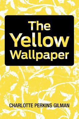 Yellow Wallpaper  9781613821558 Front Cover