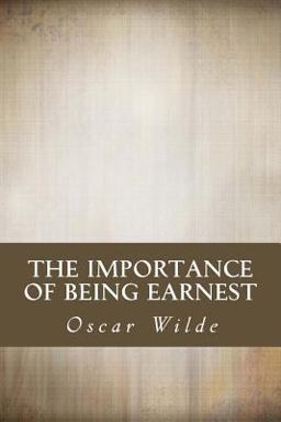 The Importance of Being Earnest