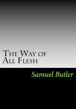The Way of All Flesh