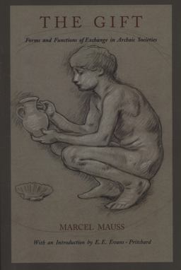 Gift Forms and Functions of Exchange in Archaic Societies  9781614270188 Front Cover