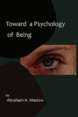 Toward a Psychology of Being-Reprint of 1962 Edition First Edition  9781614270676 Front Cover